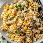 Creamy Street Corn Pasta Salad